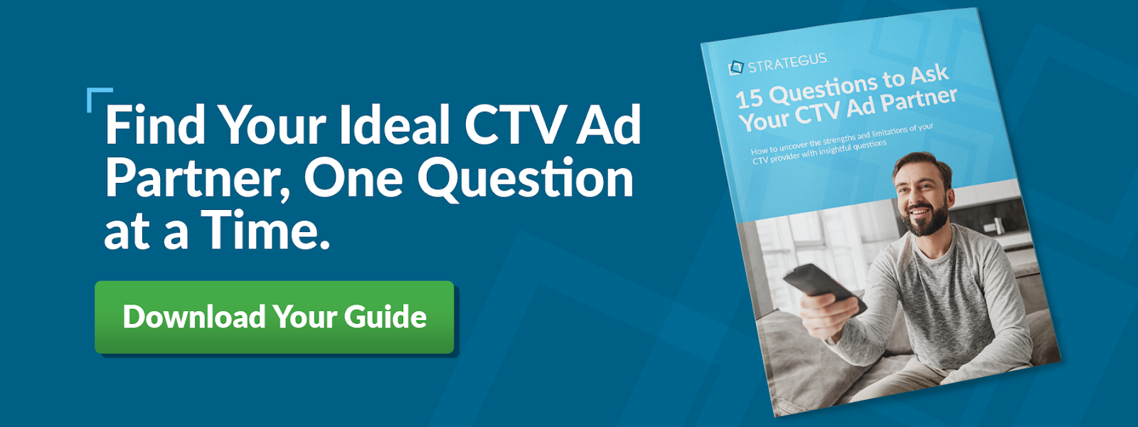 Find your Ideal CTV Ad Partner, One Question at a Time
