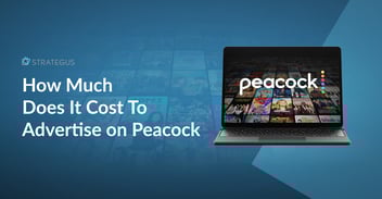 How Much Does It Cost To Advertise on Peacock