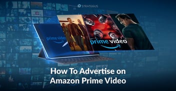 How To Advertise on Amazon Prime Video