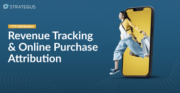 revenue tracking and online purchase attribution for ctv