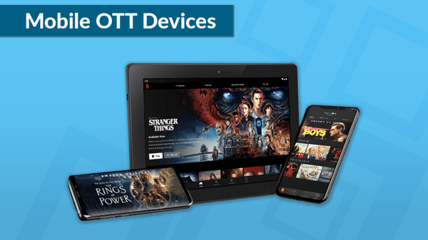 mobile ott devices