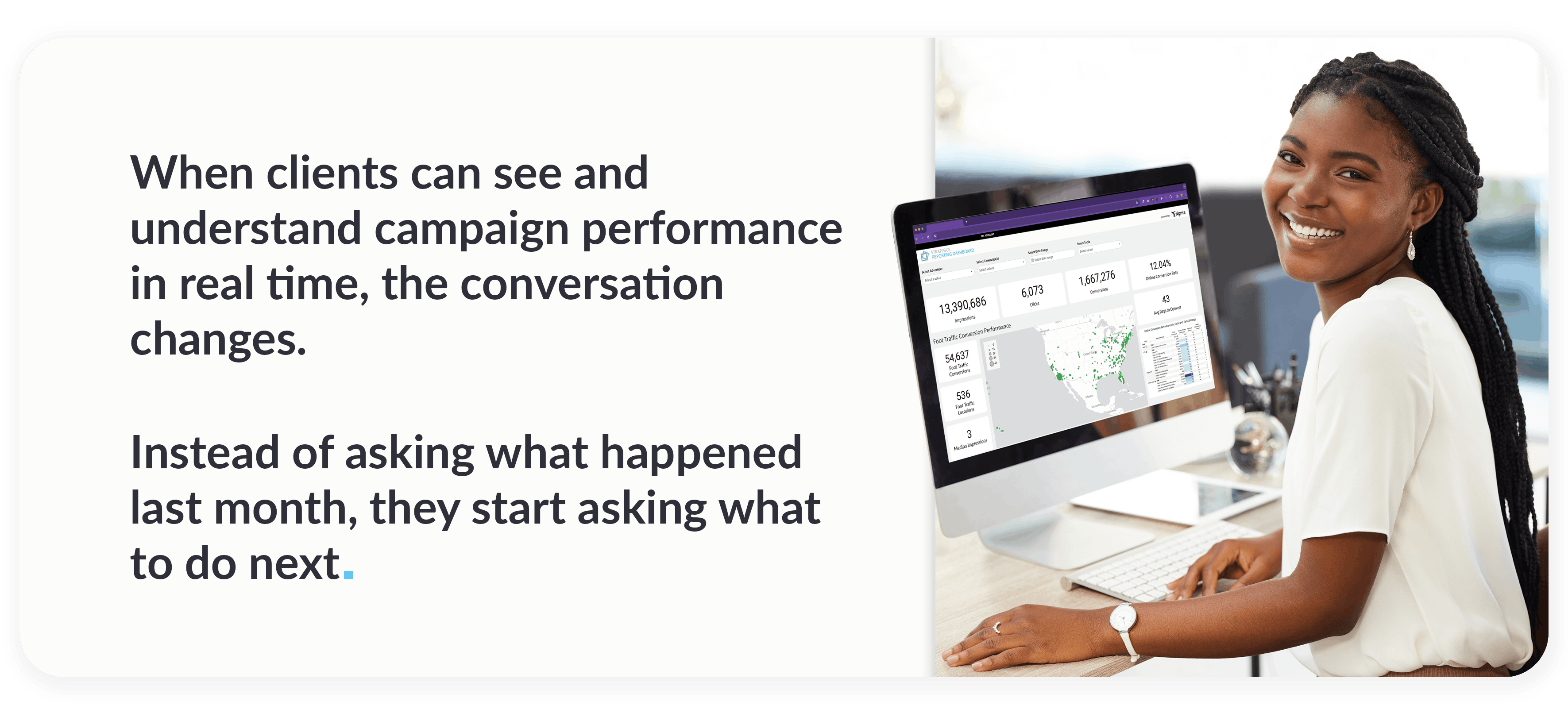 when clinets get see ctv campaign performance in real time