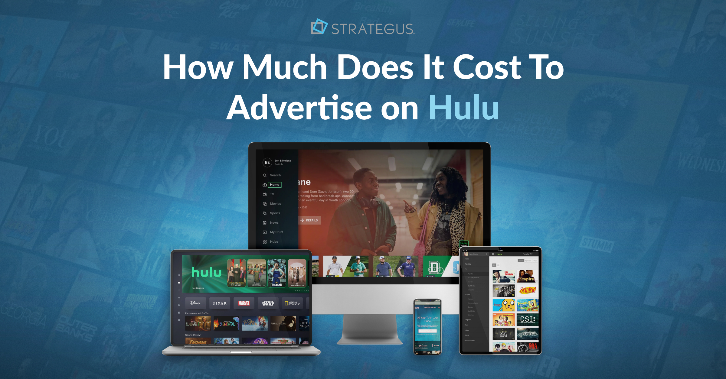 How Much Does It Cost To Advertise on Hulu