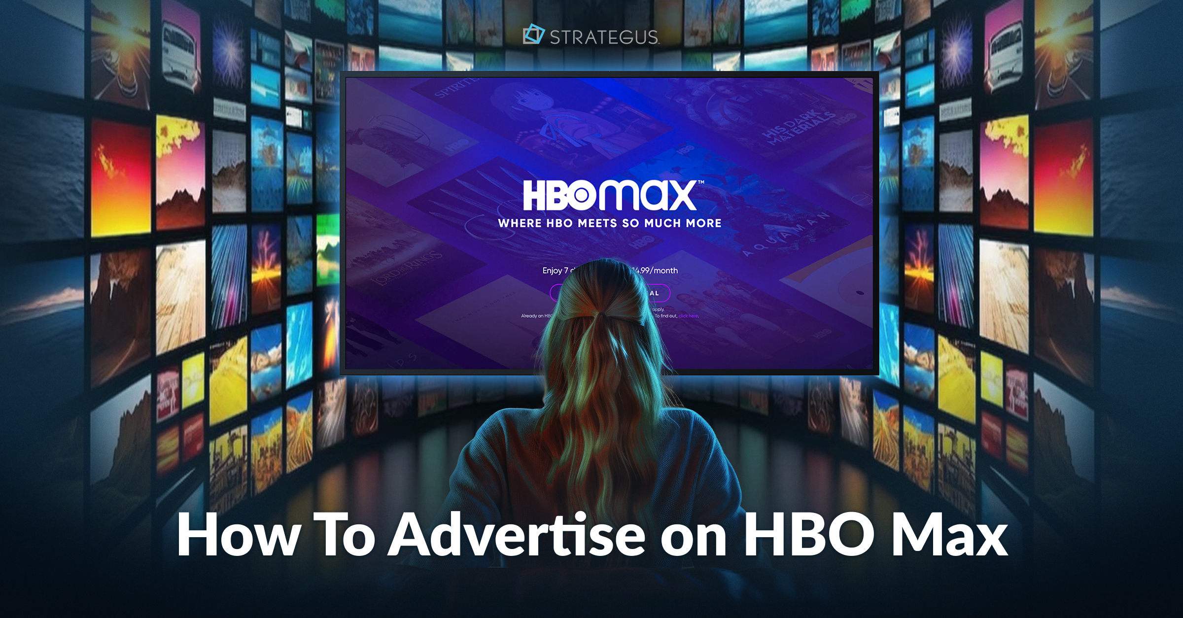 How To Advertise on HBO Max: Guide to Streaming's Premium Ad Space