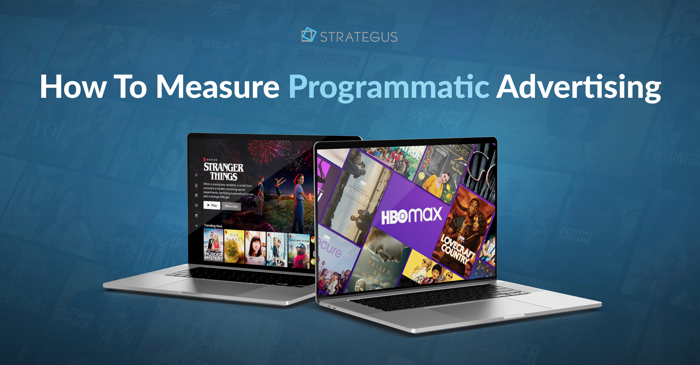 How To Measure Programmatic Advertising