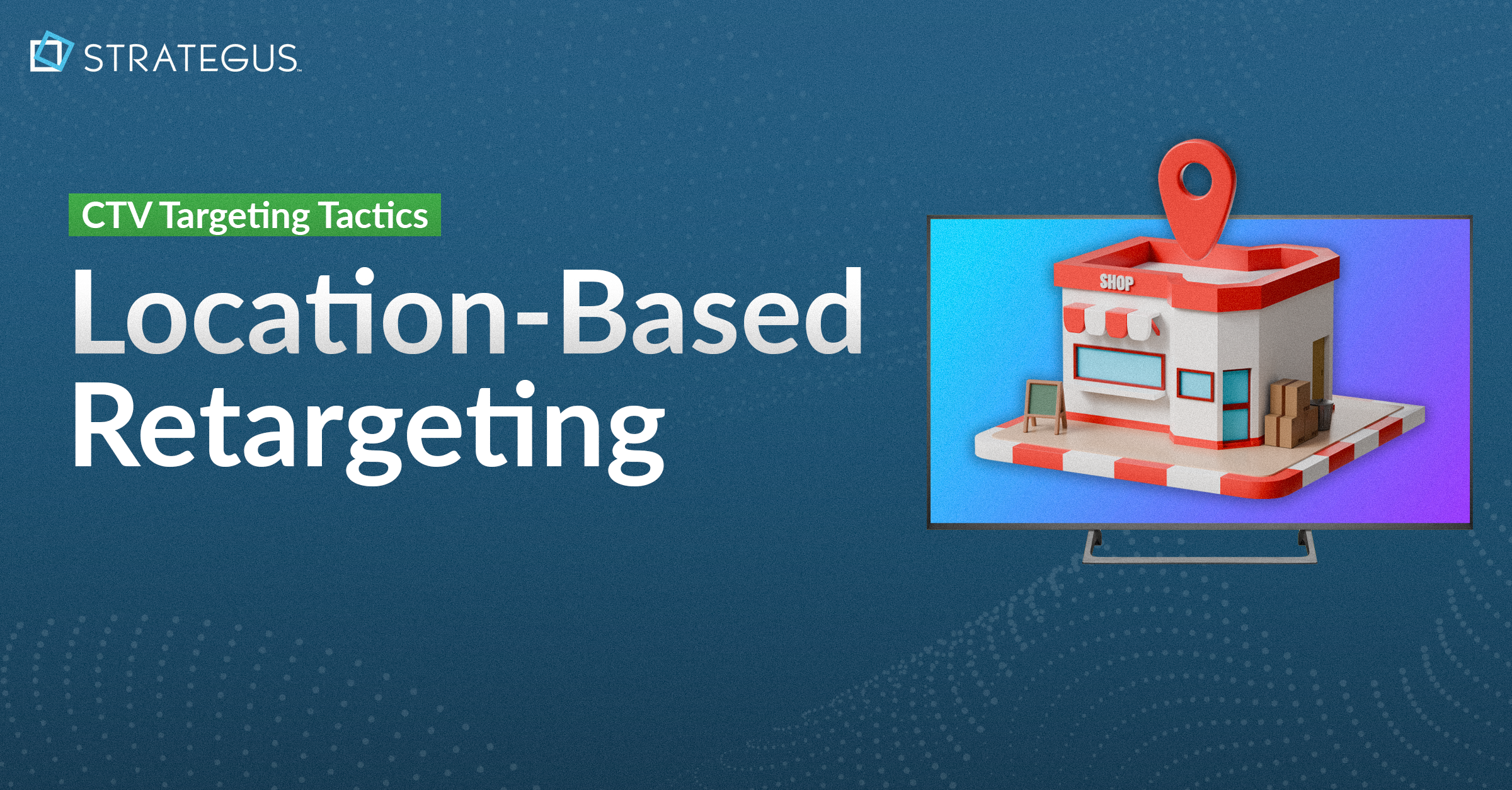 location-based retargeting