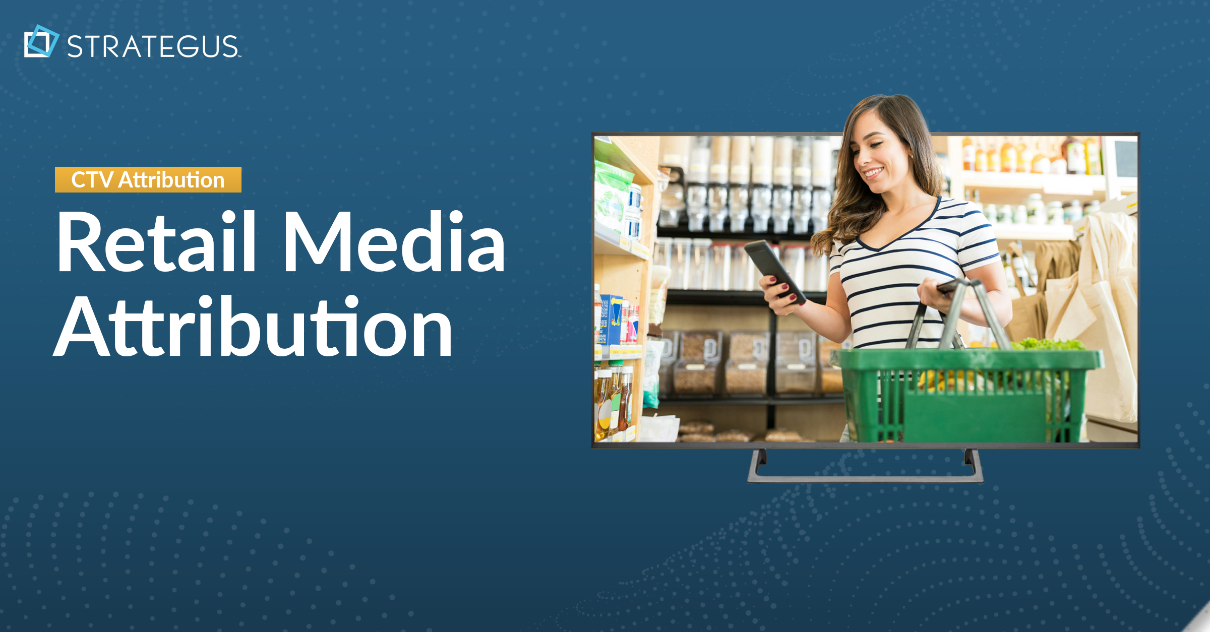 ctv retail media attribution
