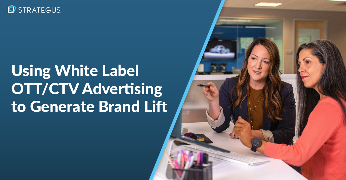Using White Label OTT/CTV Advertising to Generate Brand Lift