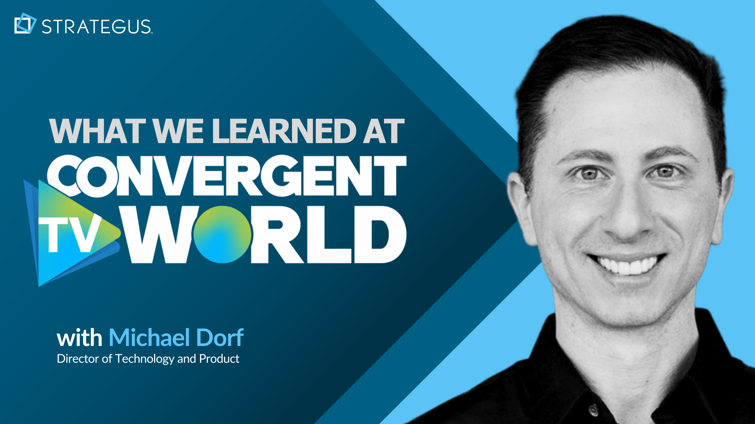 What We Learned at Convergent TV World 2026