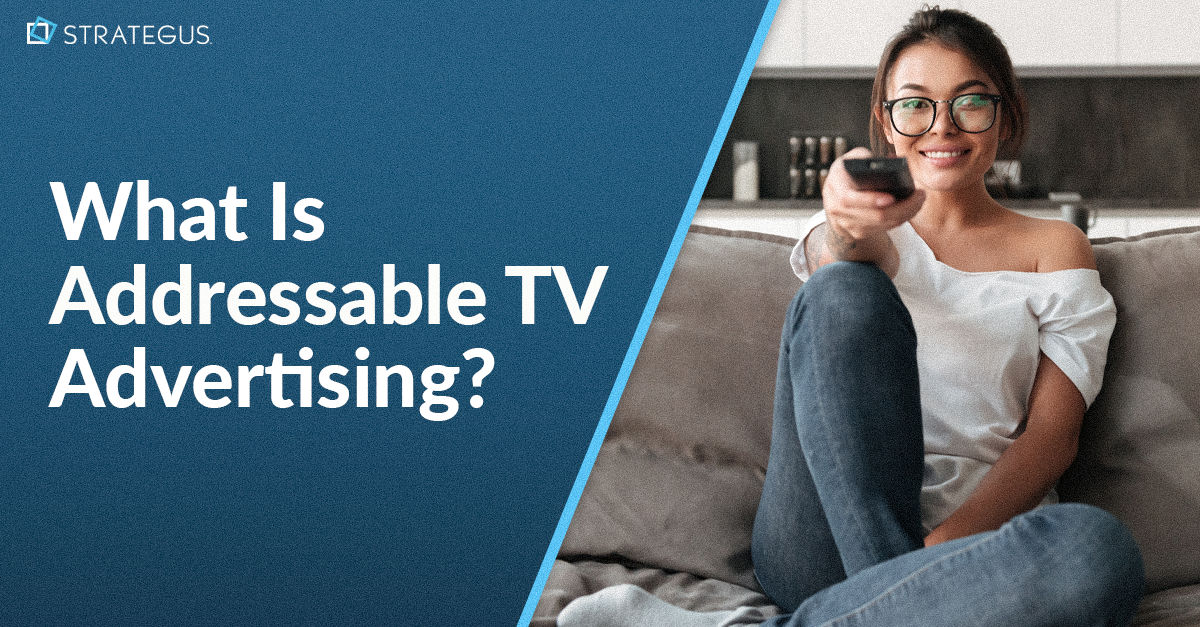 what is addressable tv advertising