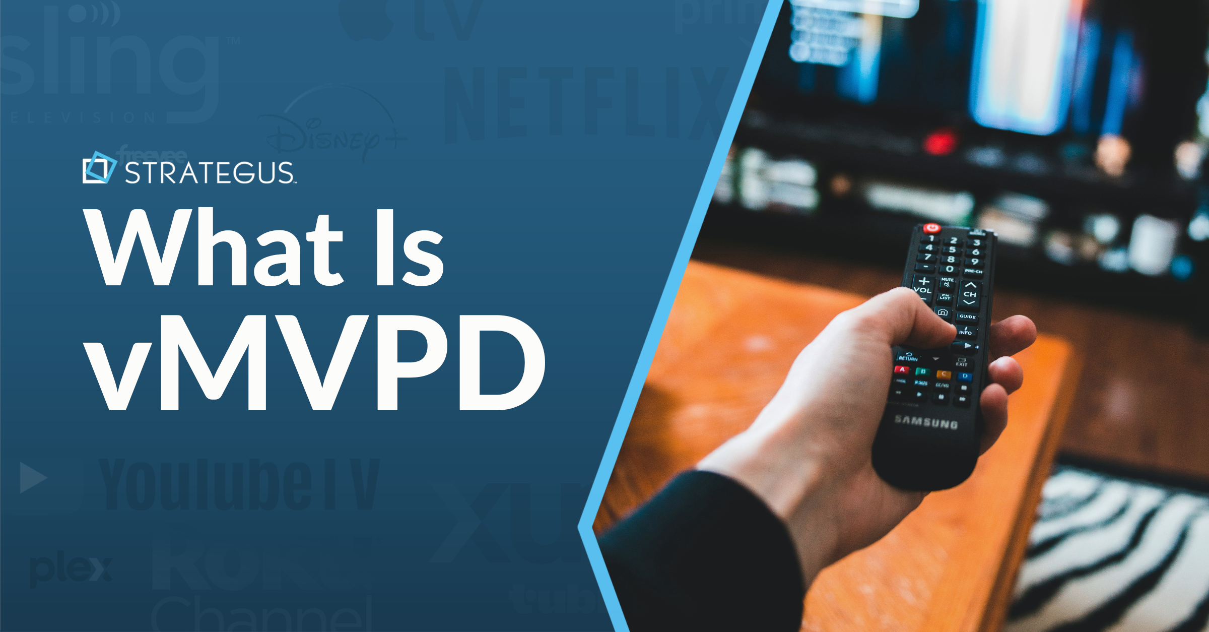 What Is vMVPD? A Guide to Streaming TV Advertising 